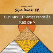 Punnany Massif - Sun Kick EP Megrendelés